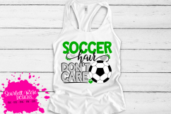 Soccer Hair Don&#039;t Care SVG Product Image 1