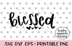 Blessed SVG DXF PNG EPS Cut File Silhouette Cricut Product Image 2
