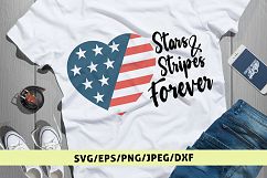 Stars &amp; Stripe Forever - USA PATRIOTIC SVG EPS DXF PNG Files Product Image 1
