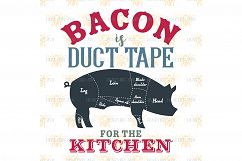 Bacon is Duct Tape svg Product Image 2