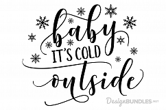 Baby It's Cold Outside - SVG Product Image 1