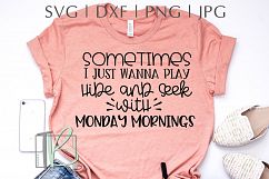 Monday Mornings SVG, I hate monday&#039;s Product Image 1