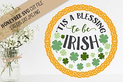 Tis a blessing to be Irish SVG Cut File Product Image 1
