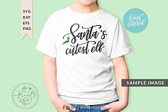 Santa&#039;s cutest Elf SVG DXF EPS PNG, Hand lettered cut file Product Image 2