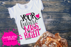 Your Future Miss Right SVG Product Image 1