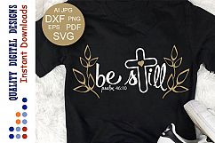 Be Still SVG Bible verse svg file Cursive svg DIY saying svg Product Image 1