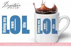 LOL living my own life SVG DXF Cut File Product Image 1