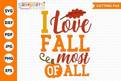 I love fall most of all SVG, fall lettering, Fall svg Product Image 1