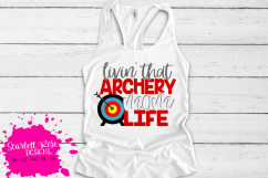 Livin&#039; That Archery Mom Life SVG Product Image 1