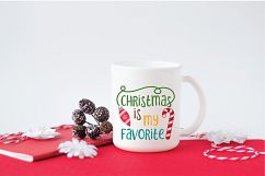 Christmas is my Favorite SVG - Christmas SVG Cut File - DXF Product Image 2