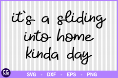 It&#039;s a sliding into home kinda day svg, baseball svg, cricut Product Image 1