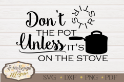 Dont Stir the Pot funny SVG Cut file Product Image 1