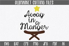Away in a Manger - Christmas SVG Cut File - DXF PNG EPS JPG Product Image 1