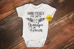 HAND PICKED FOR EARTH BY MY GRANDPA IN HEAVEN SVG DXF PNG Product Image 2