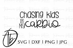 Chasing Kids is My Cardio SVG Product Image 2