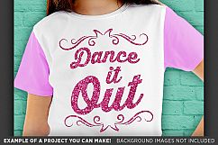 Dance It Out SVG File - Dance Shirt Svg - Dance Svg - 1053 Product Image 3