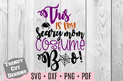 This is my Scary Mom Costume BOO SVG DXF PDF PNG Product Image 1