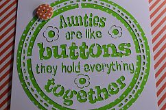 Aunties are like buttons they hold everything together Product Image 1