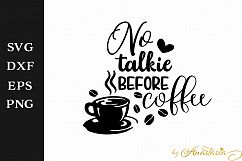 No talkie before coffee SVG Decal Product Image 1