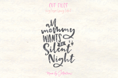 All Mommy Wants is a Silent Night Product Image 1