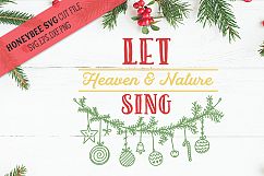 Let Heaven &amp; Nature Sing Christmas SVG Cut File Product Image 1