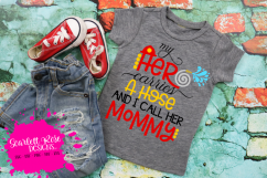My Hero Carries a Hose and I call her Mommy SVG Product Image 1