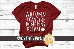 Autumn Leaves and Pumpkins Please - Fall SVG File Product Image 1