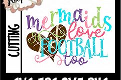 Mermaids Love Football Too- Football SVG Cutting File Product Image 2