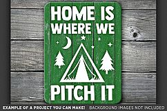 Home Is Where We Pitch It SVG File - Camping Svg - 768 Product Image 2