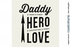 DADDY - A SON&#039;S FIRST HERO, A DAUGHTER&#039;S FIRST LOVE - SVG DXF EPS PNG - Cricut and Silhouette - clean cutting files Product Image 2