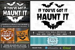 Halloween Svg files - If You&#039;ve Got It Haunt It Svg - 4016 Product Image 1