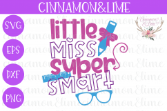 Little Miss Super Smart Back to School SVG Cut File Product Image 1