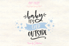 Baby Its Cold svg, Cold Outside Svg, Christmas svg Product Image 1