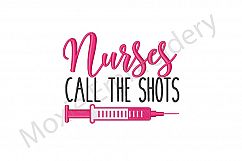 Nurses Embroidery Design, Nurses Call Shots Design Product Image 1