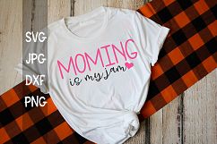 Moming is my Jam, Mom shirt, SVG Product Image 1
