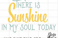 There Is Sunshine In My Soul Today SVG  Product Image 2