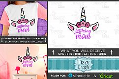 Birthday Mom SVG - Unicorn Birthday Mom SVG - 1014 Product Image 1