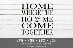 Home is Where We Come Together sign Stencil svg Product Image 1