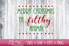 Merry Christmas Ya Filthy Animal - SVG Cutting File Product Image 1