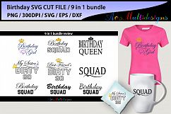 Birthday girl svg cut files bundle / 9in 1 bundle / svg, eps, dxf, png /birthday girl svg quote /birthday squad svg vector / best selling dirthy 30 Product Image 1