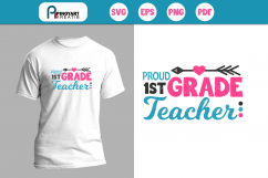 Proud First Grade Teacher SVG, Teacher svg, Teacher Graphics Product Image 1