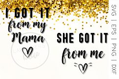 &quot;I got it from my Mama&quot; Bundle SVG, EPS, PNG t-shirt design Product Image 1