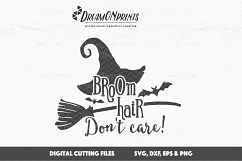 Broom Hair Dont Care - Halloween Witch SVG Vector Product Image 2