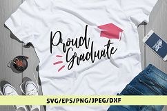 Proud Graduate - Graduation SVG EPS DXF PNG Cutting Files Product Image 1