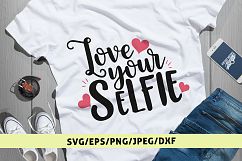 Love Your Selfie - Graduation SVG EPS DXF PNG Cutting Files Product Image 1