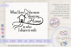 What I Love the Most About My Home SVG Cut file LL039C Product Image 1