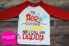 My Hero Carries a Hose and I call him Daddy SVG Product Image 1