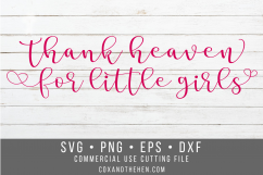 Thank Heaven For Little Girls Wood Sign Stencil SVG Product Image 1