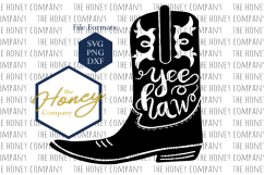 Yee Haw SVG PNG DXF Cowboy Boot Farm Girl Instant Download Silhouette Cricut Cut Files Cutting Machine Vector File Product Image 1