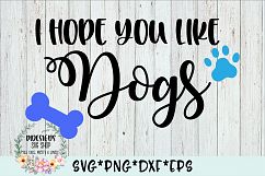 I Hope You Like Dogs Doormat SVG Cut File Product Image 2